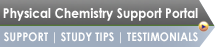 Physical Chemistry Support Portal- Study tips, support